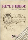 Delitti di libidine libro