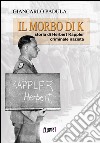 Il morto di K. Storia di Herbert Kappler, criminale nazista libro di Padula Giancarlo