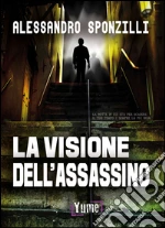 La visione dell'assassino libro