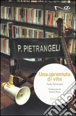 Una spremuta di vite libro