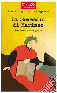 La commedia di Marineo. Prosimetro a tinte gialle libro
