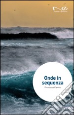 Onde in sequenza