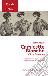 Camicette bianche. Oltre l'8 marzo libro di Rizzo Ester