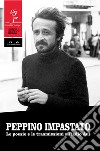 Peppino Impastato. Le poesie e le trasmissioni di Radio Aut. Con CD-Audio libro