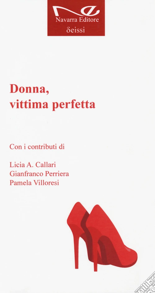Donna, vittima perfetta