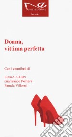 Donna, vittima perfetta libro