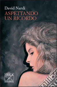 Aspettando un ricordo libro
