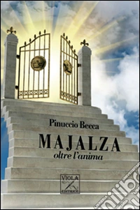 Majalza oltre l'anima libro