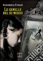 Le gemelle del ri-morso libro