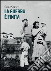 La guerra è finita libro