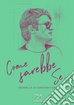 Come sarebbe se... libro