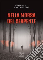 Nella morsa del serpente libro