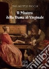 Il mistero della Dama al Virginale libro di Siggia Elisabetta