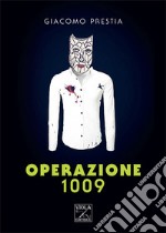 Operazione 1009 libro