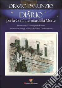 Diario per la confraternita della morte libro