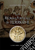 La riforma portuale di Federico II