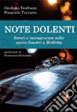 Note dolenti. Errori e incongruenze nelle marce funebri a Molfetta libro