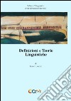 Definizioni e teorie linguistiche libro di Lorenzi Franco