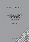 Algebra lineare e geometria. Vol. 2 libro