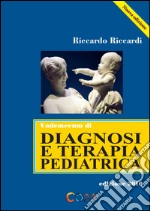 Vademecum di diagnosi e terapia pediatrica libro