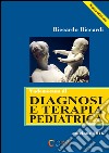 Vademecum di diagnosi e terapia pediatrica libro