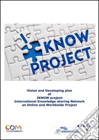 IKnow project. Ediz. multilingue libro