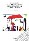 Dimensioni della professionalità degli educatori per la prima infanzia libro di Falcinelli Floriana De Santis Mina