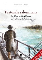 Pastorale salernitana. La Concordia Discors e il richiamo dell'aforista libro