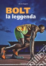 Bolt. La leggenda libro