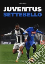 Juventus settebello libro