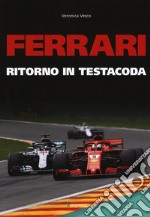 Ferrari. Ritorno in testacoda libro