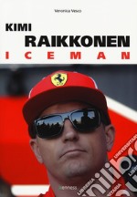 Kimi Raikkonen. Iceman