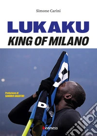 Lukaku. King of Milano