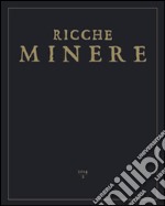 Ricche minere. Rivista semestrale di storia dell'arte (2014). Vol. 2 libro