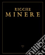 Ricche minere. Rivista semestrale di storia dell'arte (2015). Vol. 3 libro