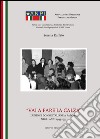 Vai a fare la calza. L'unione delle donne italiane a Padova negli anni(1945-1955) libro