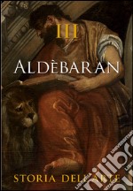 Aldebaran. Storia dell'arte. Vol. 3 libro