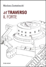 Attraverso il forte