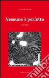 Nessuno è perfetto libro