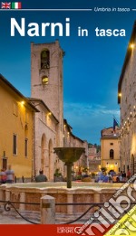 Narni in tasca-Pocket guide to Narni. Ediz. bilingue