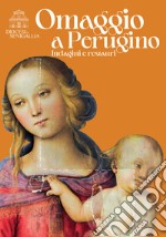 Omaggio a Perugino. Indagini e restauri libro