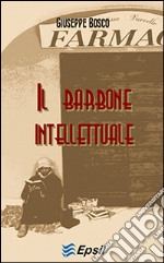 Il barbone intellettuale libro