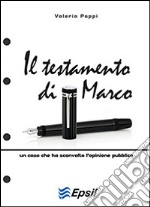 Il testamento di Marco libro