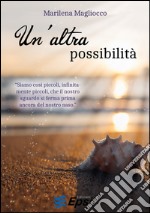 Un'altra possibilità libro