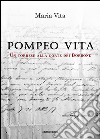 Pompeo Vita. Un torrese alla corte dei Barone libro