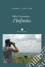 Oltre l'orizzonte... l'infinito