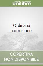 Ordinaria corruzione