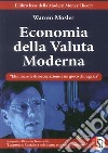 Economia della valuta moderna libro