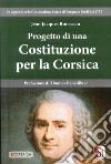 Progetto di una Costituizone per la Corsica libro di Rousseau Jean-Jacques