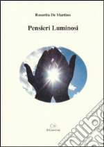 Pensieri luminosi libro